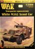 WAK-052                *    2\09       *      Transporter opancerzony White M3A1 Scout Car (1:25)