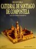 14      *      Catedral de Santiago de Compostela   1:400    *    MERINO