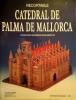 13     *     Catedral de Palma de Mallorca   1:275     *    MERINO