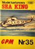 035  *  Sea King (1:33)        *      GPM-J