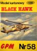 058  *  Black Hawk (1:33)        *       GPM    J