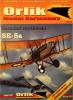 020            *             Samolot mysliwski SE-5a (1:25)        *       ORL