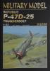 024         *     3\06     *     Republic P-47D-25 Thunderbolt (1:33)       *      HAL *  MM